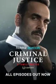 Criminal Justice: A Family Matter (2025) Hindi Season 1 Complete