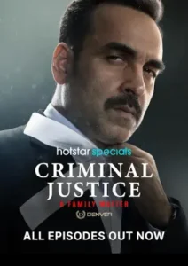 Criminal Justice: A Family Matter (2025) Hindi Season 1 Complete